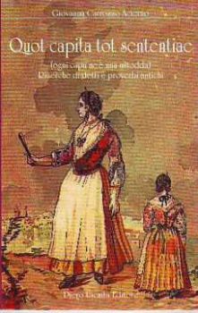 Visualizza i dettagli per Quot capita tot sententiae. Detti e proverbi Immagine di Quot capita tot sententiae. Detti e proverbi